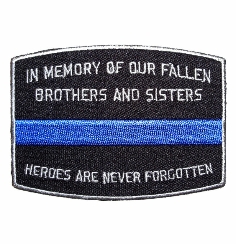 Thin Blue Line In Memory Of Our Fallen Embroidered Patch