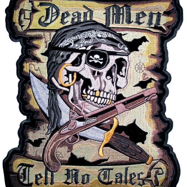 Dead Men Tell No Tales Pirate Skull Embroidered Biker Patch