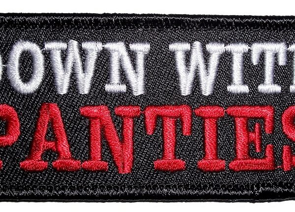 Down With Panties Lady Rider Embroidered Biker Patch