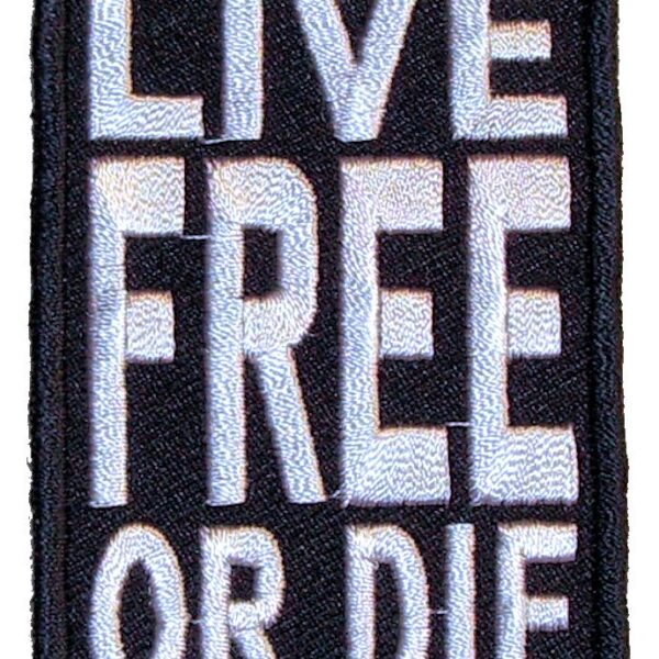 Patriotic Live Free Or Die Embroidered Biker Patch