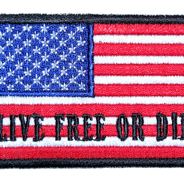 Patriotic Live Free Or Die American Flag Biker Patch