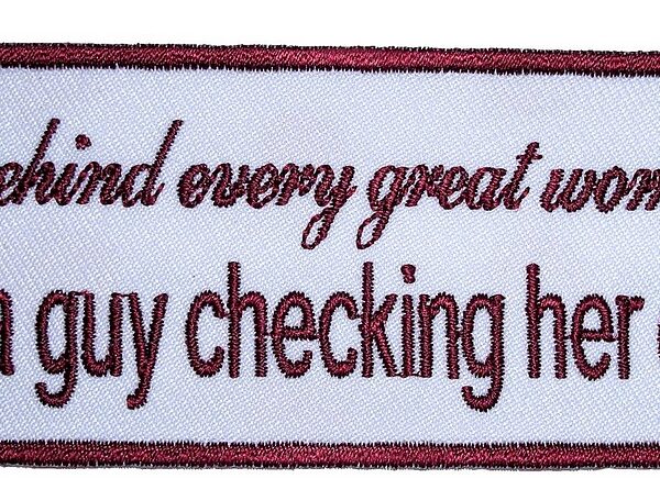 Behind Every Great Woman Lady Rider Embroidered Biker Patch