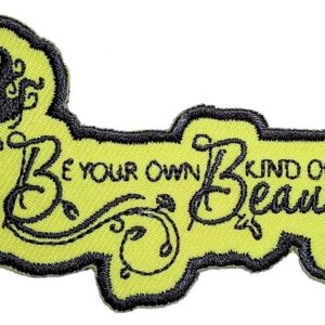 Be Your Own Kind Of Beautiful Lady Embroidered Biker Patch